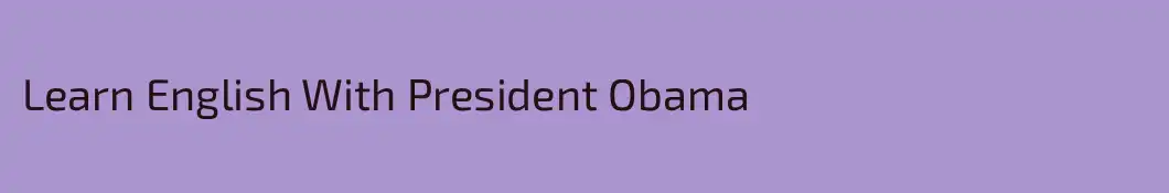 Learn English With President Obama